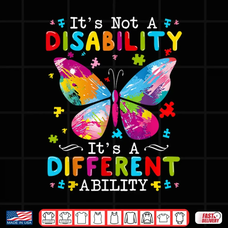 Design Its Not A Disability Its A Different Ability Autism Shirt
