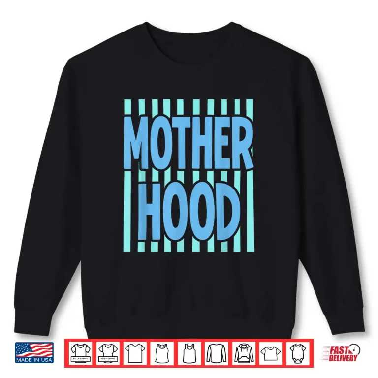 Sweatshirt Motherhood Retro Blue Stripe Typography Design Shirt