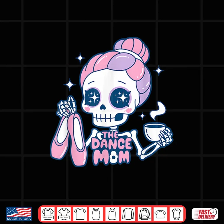 Design Dancer Mama The Dance Mom Skeleton Tarot Card Mothers Day Shirt