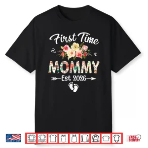 First Time Mommy Established Twenty Twenty Six Flower Mothers Day Shirt