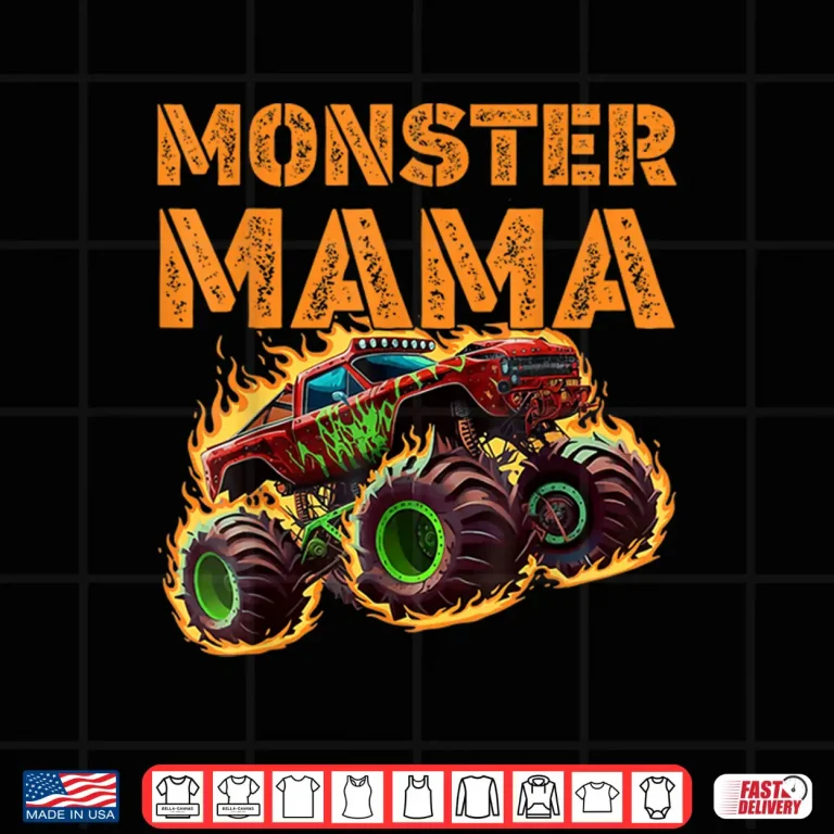 Design Family Matching Monster Truck Mama Truck Lovers Professional Shirt