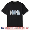 Mommy Flower Mama Patchwork Happy Mother’S Day Mom Life Shirt