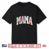 Mommy Funny Patchwork Mama Happy Mother’S Day Mom Life Retro Shirt