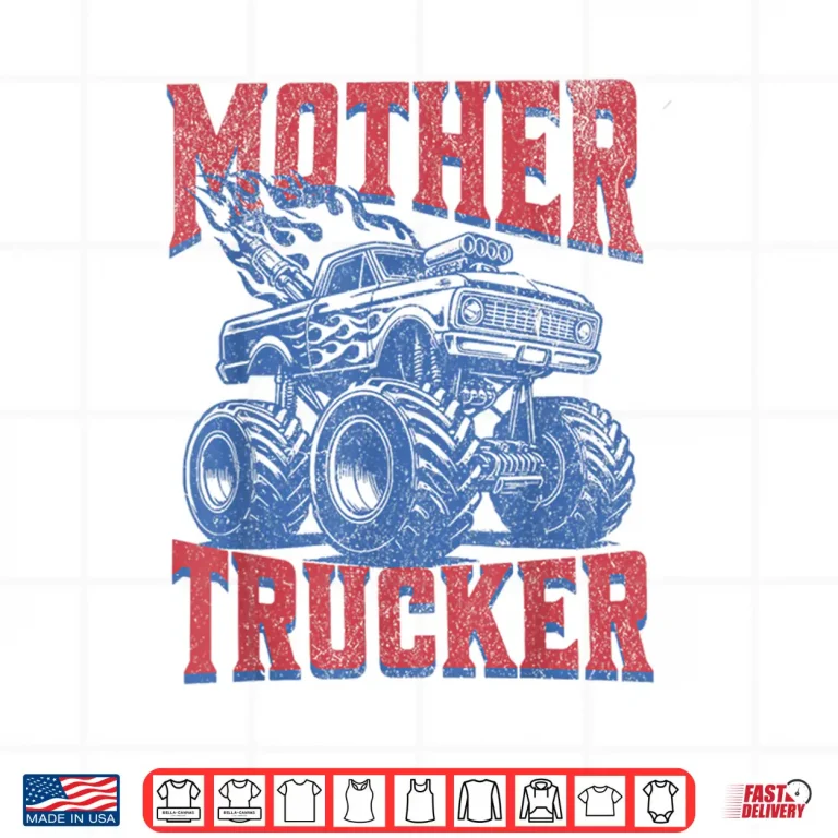 Design Monster Truck Mama Mommy Mother Trucker Mothers Day Mom Shirt
