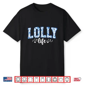 Professional Minimalist Lolly Life Lolly Grandma Grandmother Shirt