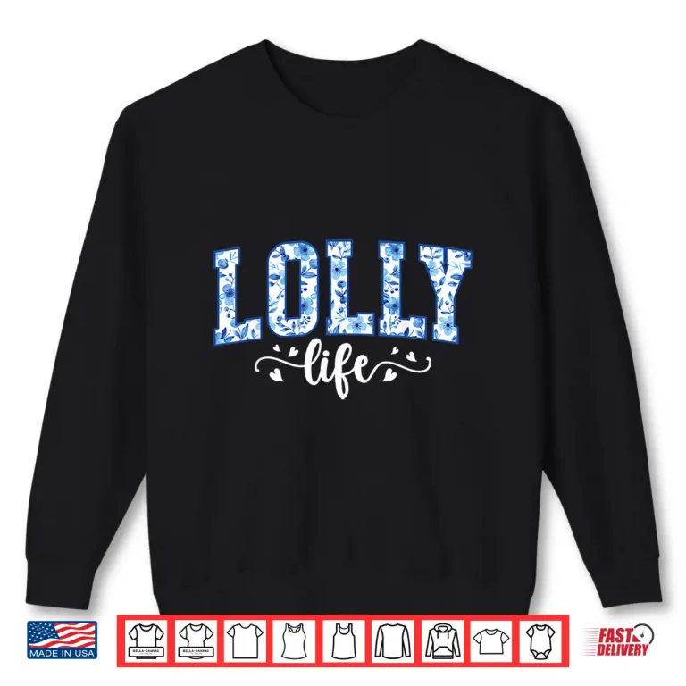 Sweatshirt Professional Minimalist Lolly Life Lolly Grandma Grandmother Shirt