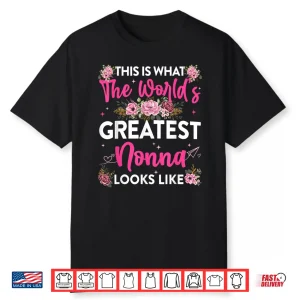 Worlds Greatest Nonna Mother’S Day Professional Graphic Shirt