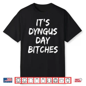 Funny Statement Its Dyngus Day Professional Modern Humor Shirt