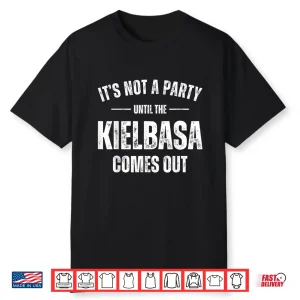 Kielbasa Party Funny Polish Poland Polska Modern Humor Shirt