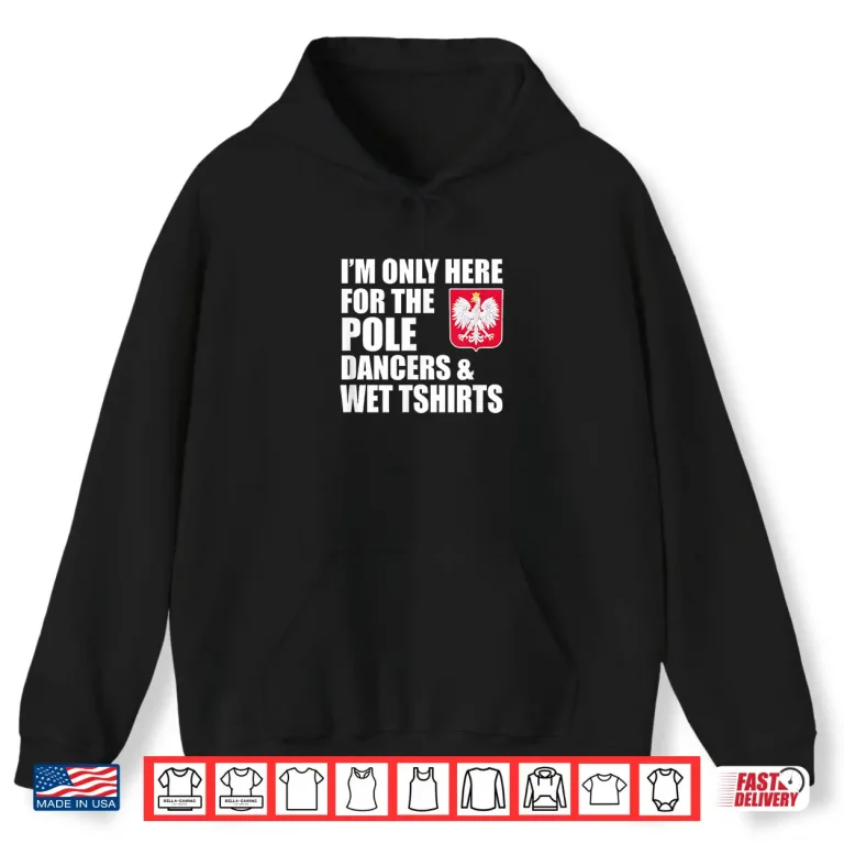 Hoodie Pole Dancers Funny Wet Monday Professional Modern Graphic Shirt