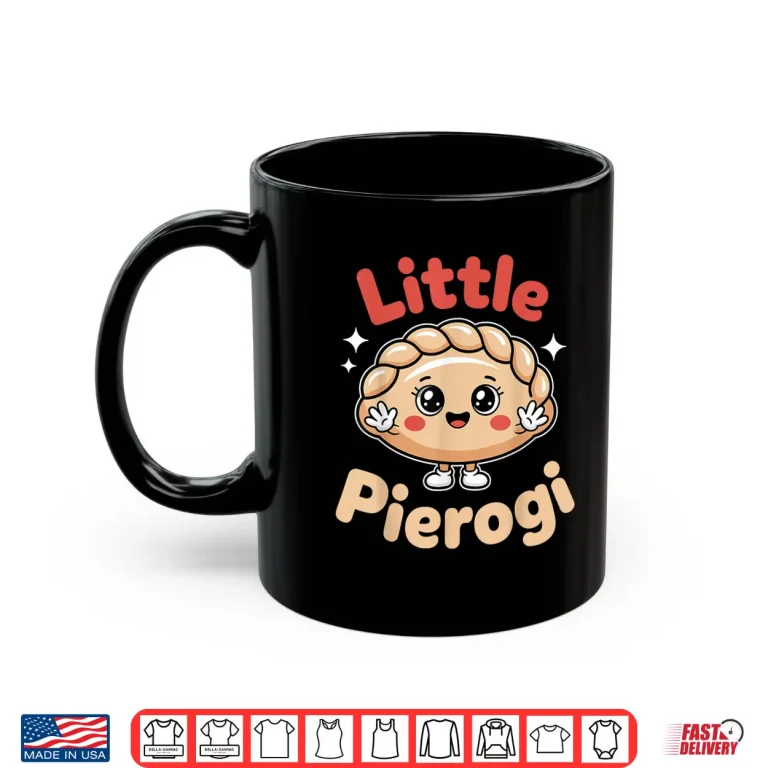 Mug Little Pierogi Polish Food Dyngus Day Professional Graphic Shirt