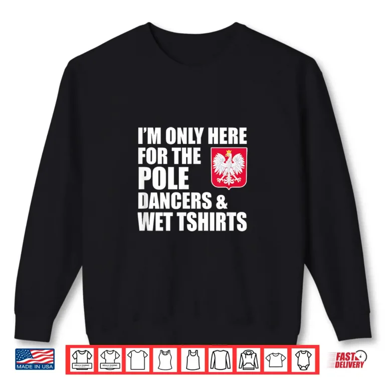 Sweatshirt Pole Dancers Funny Wet Monday Professional Modern Graphic Shirt