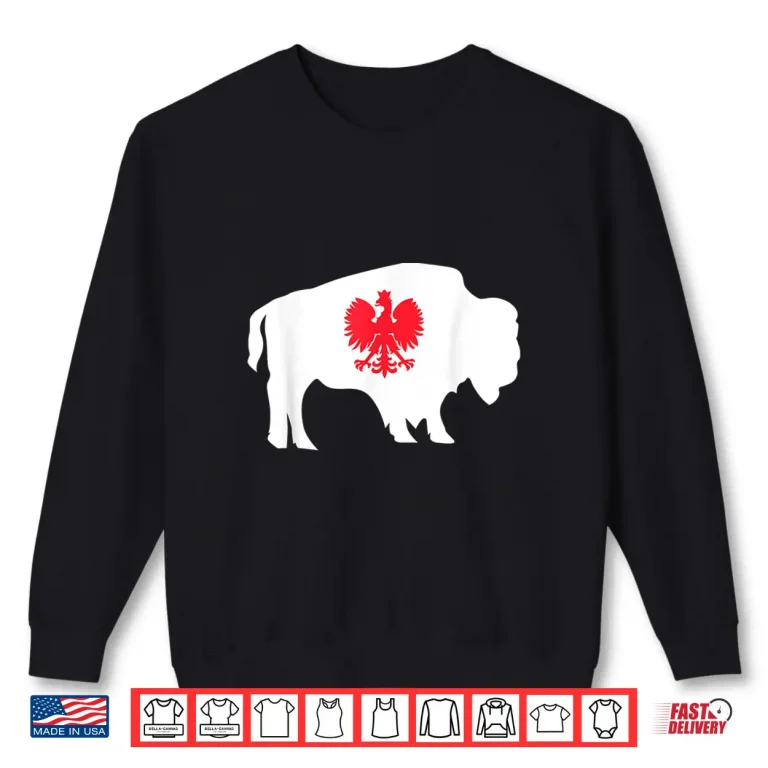 Sweatshirt Polish Buffalo NY Polish American Dyngus Day Professional Shirt
