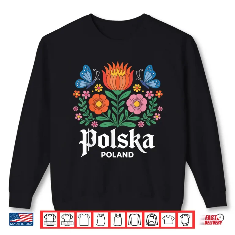 Sweatshirt Polish Folk Art Floral Poland Polish Dyngus Day Graphic Shirt