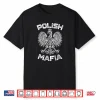 Polish Mafia Poland Eagle Dyngus Day Professional Graphic Shirt