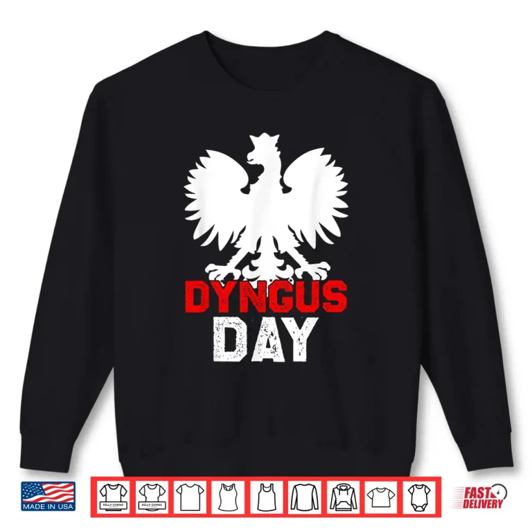 Sweatshirt Polski Pride Dyngus Day Polish American Tradition Shirt
