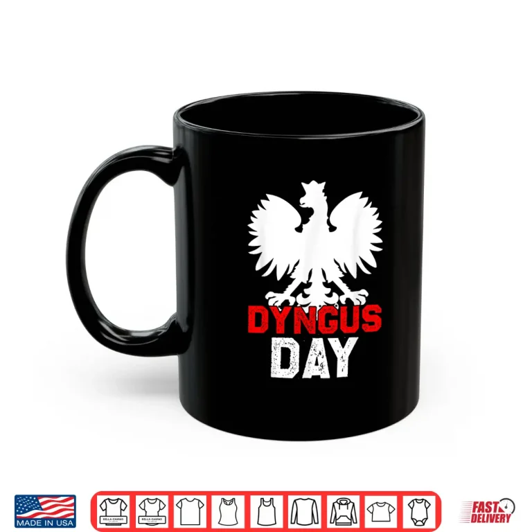 Mug Polski Pride Dyngus Day Polish American Tradition Shirt