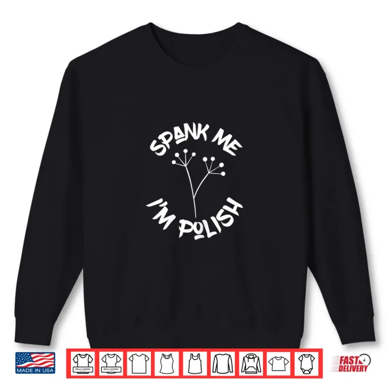 Sweatshirt Professional Minimalist Funny Dyngus Day Modern Graphic Apparel Shirt