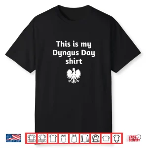 Professional Minimalist This Is My Dyngus Day Statement Shirt