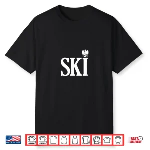 Ski Polish Surnames Ending Polish Eagle Dyngus Day Shirt