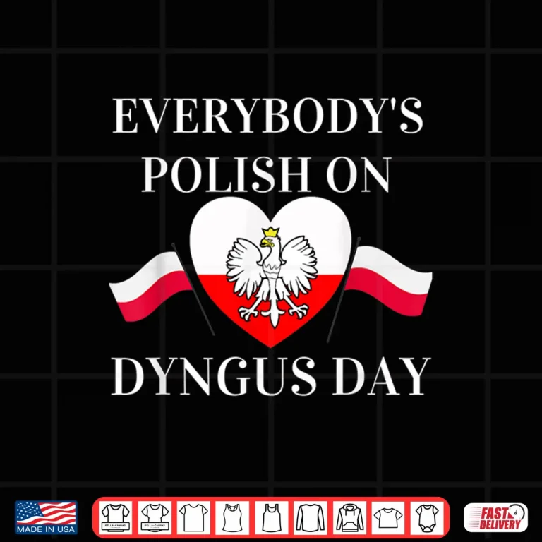 Design Everybodys Polish On Smigus Day Smigus Dyngus Professional Shirt