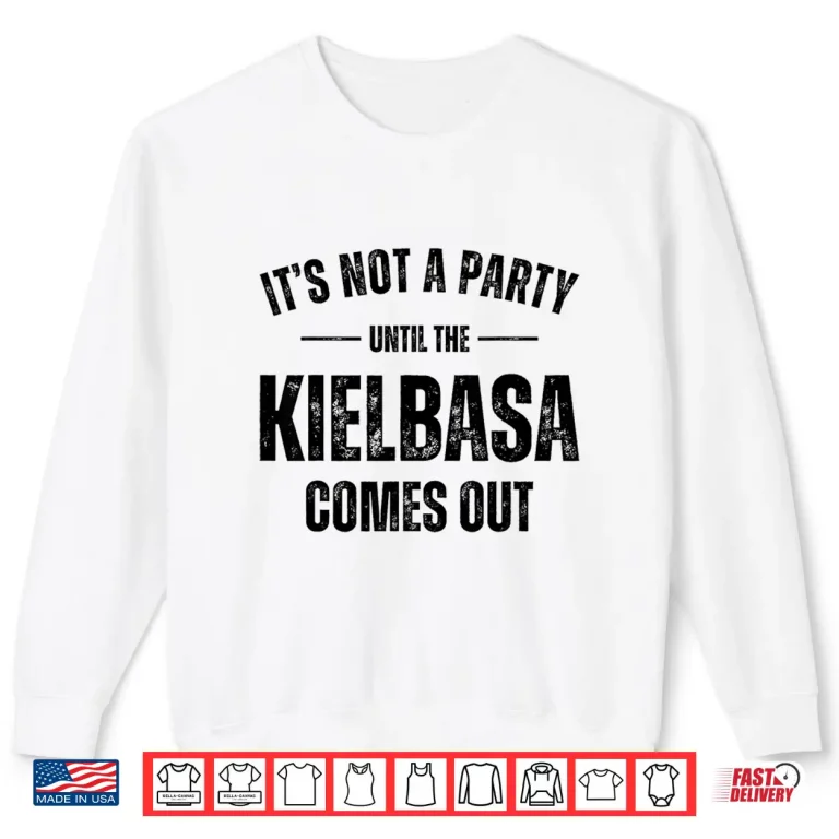Sweatshirt Kielbasa Party Funny Polish Poland Polska Dyngus Day Shirt