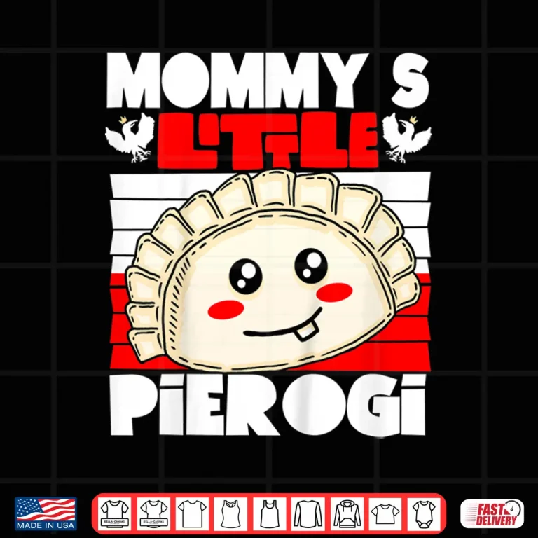 Design Mommys Little Pierogi Polish Food Dyngus Day Modern Shirt