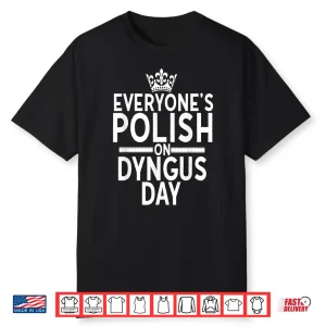 Poland Pride Buffalo Everyones Polish On Dyngus Day Shirt