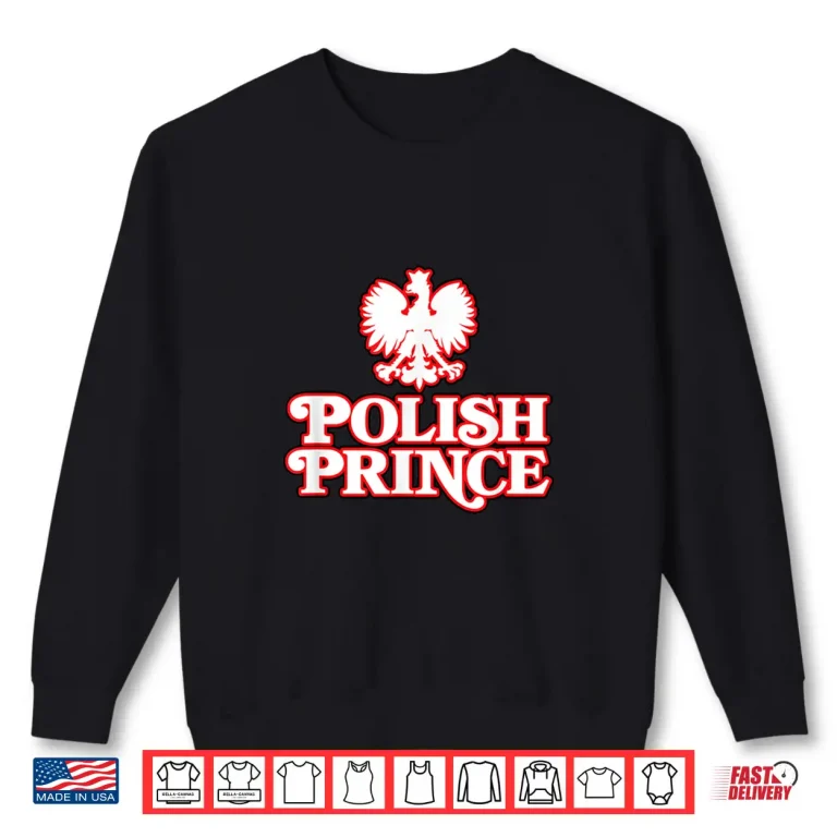 Sweatshirt Polish Prince Dyngus Day Pride Heritage Red Falcon White Shirt