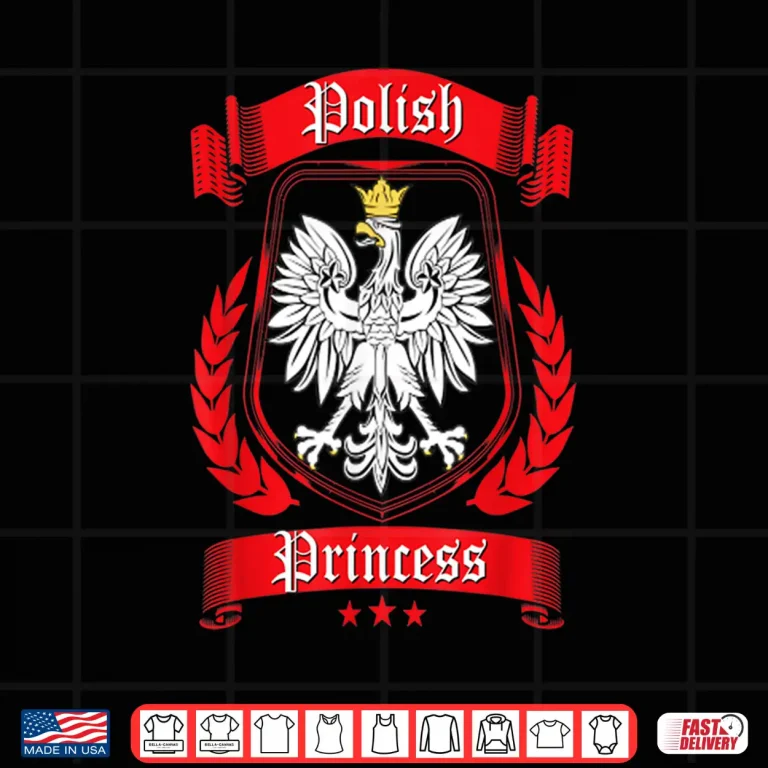 Design Polish Princess Dyngus Day Poland Eagle Professional Daughter Shirt