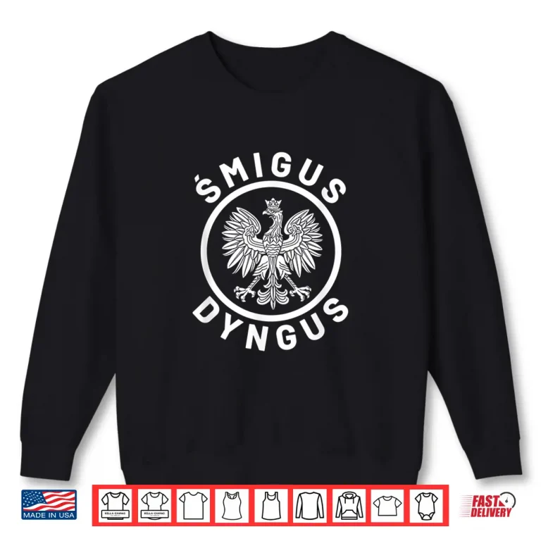 Sweatshirt Polska Eagle Polish Smigus Dyngus Funny Professional Shirt