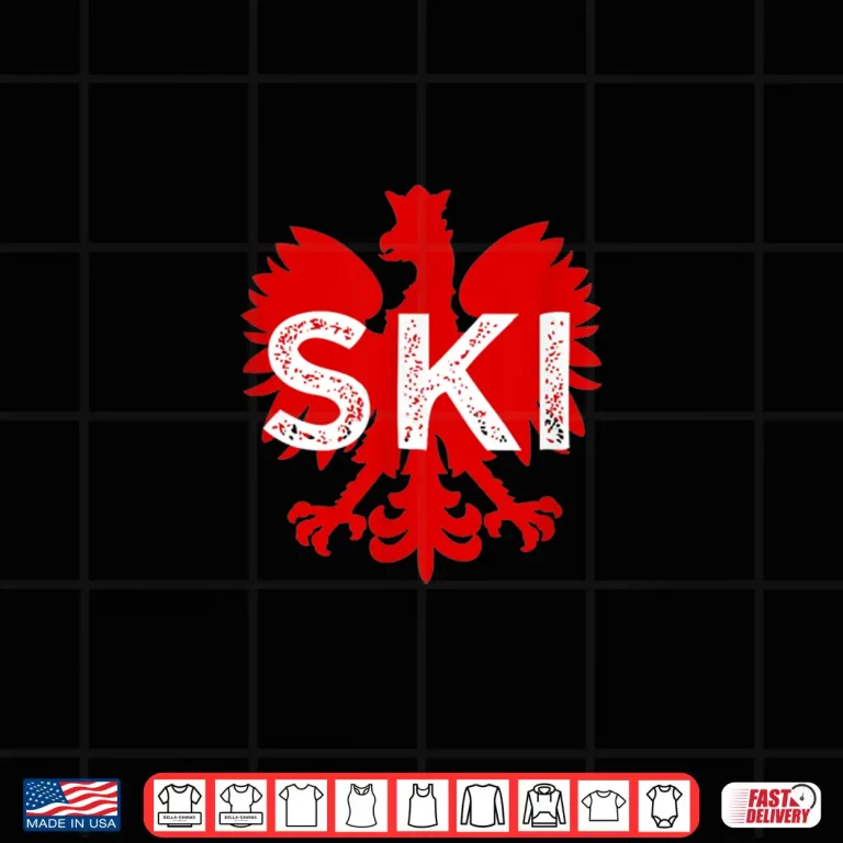 Design SKI Polish Surnames Ending Dyngus Day Polish Eagle Polska Shirt