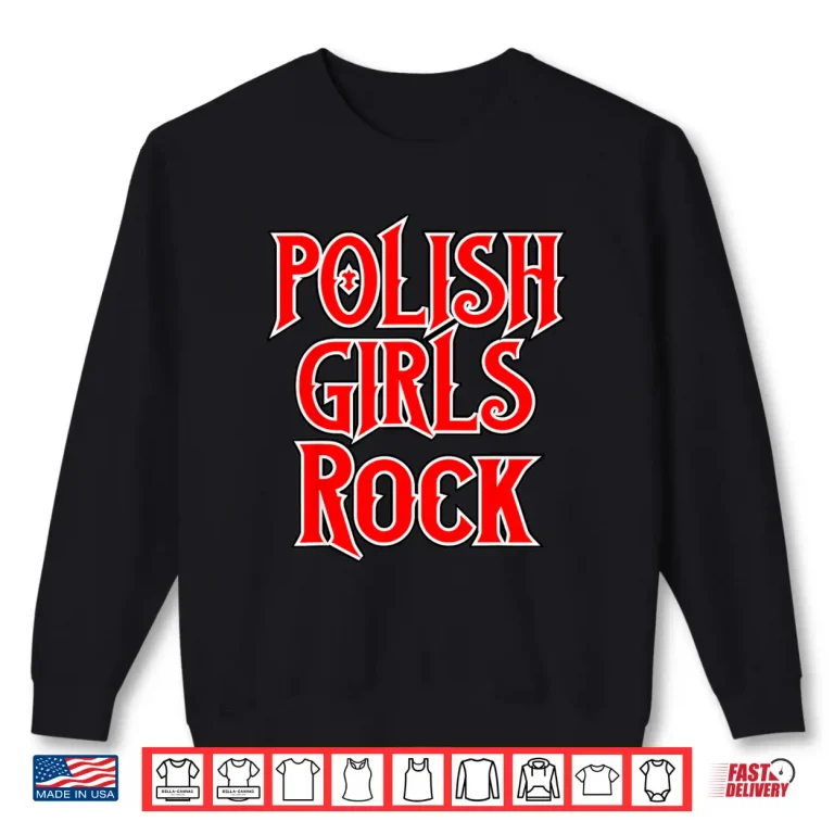 Sweatshirt Professional Minimalist Polish Girls Rock Dyngus Day Modern Shirt 1