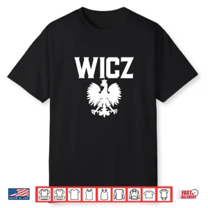 Wicz Polish Surname Polish Falcon Polish Family Dyngus Day Shirt