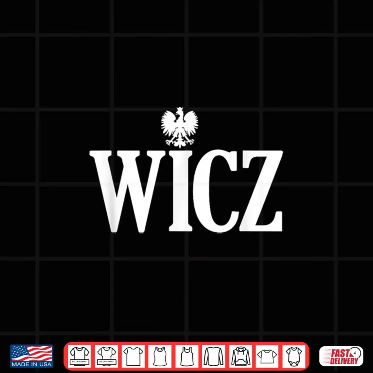Design WICZ Polish Surname Ending Polish Last Name Dyngus Day Shirt 1