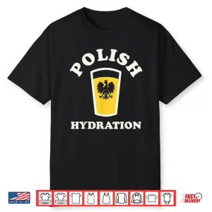 Buffalo Ny Polish Hydration Polish American Dyngus Day Shirt