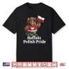 Buffalo Polish Pride Polish American Dyngus Day Professional Graphic Shirt