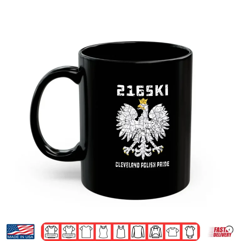 Mug Cleveland Polish Pride Two One Six SKI Dyngus Day Polska Shirt