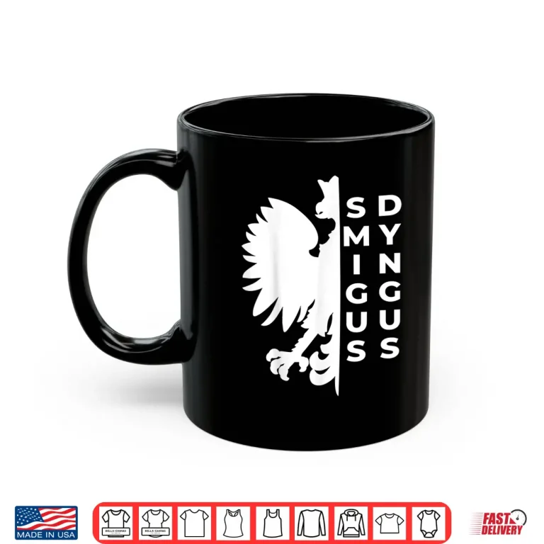 Mug Funny Polska Eagle Polish Smigus Dyngus Professional Shirt