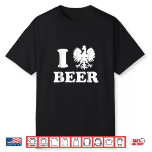 I Polish Beer Polish Drinking Dyngus Day Professional Humor Shirt
