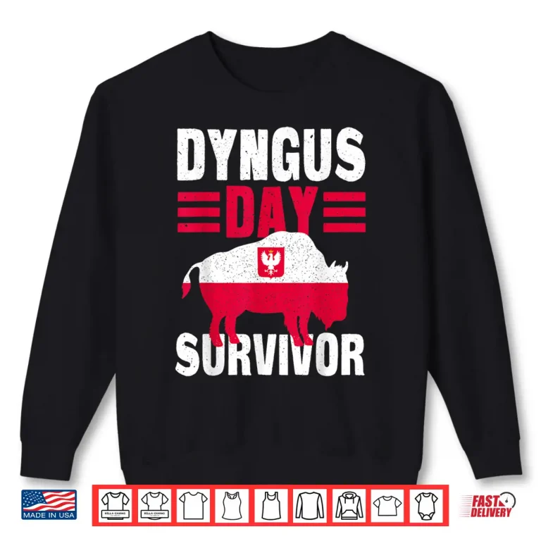 Sweatshirt Funny Survivor Apparel Polish Pride Buffalo Dyngus Day Shirt 1