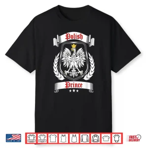 Poland Eagle Polish Prince Dyngus Day Son Graphic Shirt