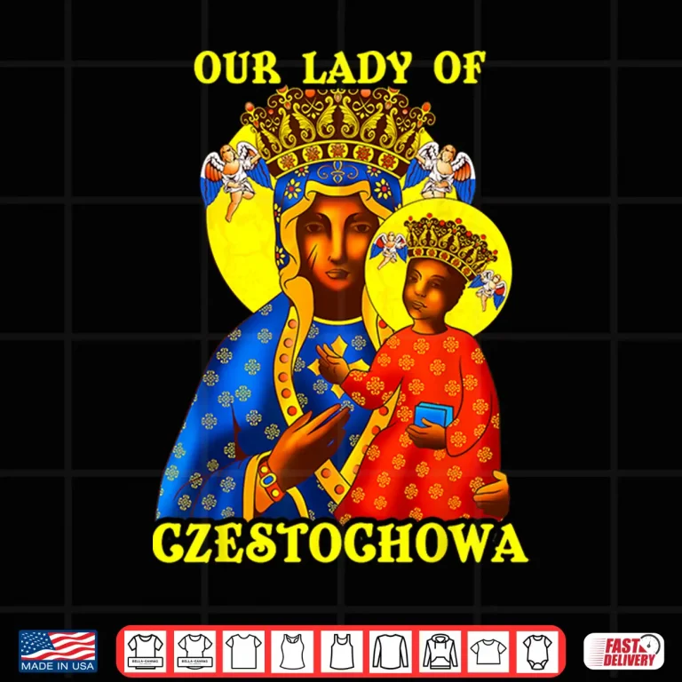 Design Our Lady Czestochowa Mary Baby Jesus Polish Pride Dyngus Day Shirt