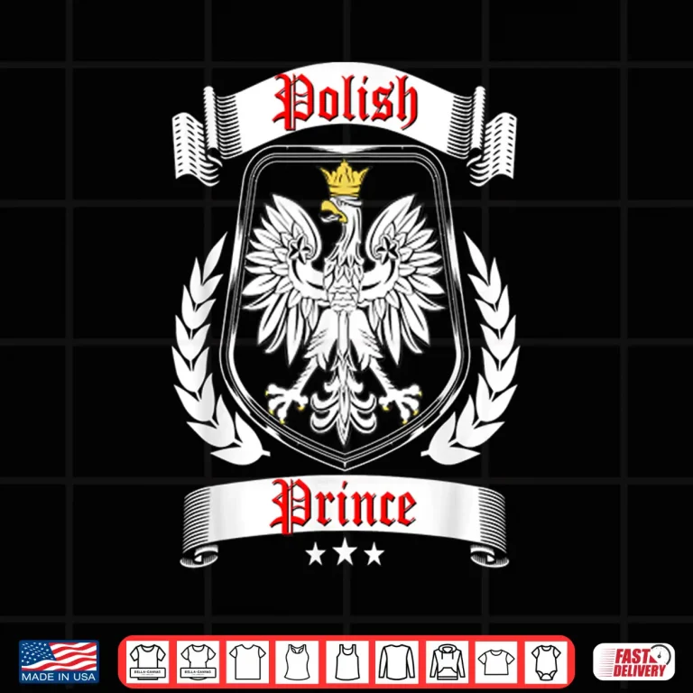 Design Poland Eagle Polish Prince Dyngus Day Son Graphic Shirt