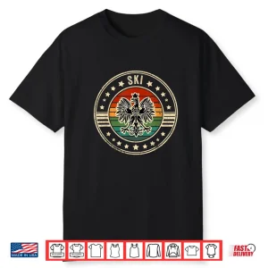 Poland Heritage Polski Eagle Ski Polish Surname Dyngus Day Shirt