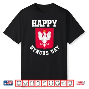 Polish Pride Polish Eagle Happy Dyngus Day Apparel Professional Shirt