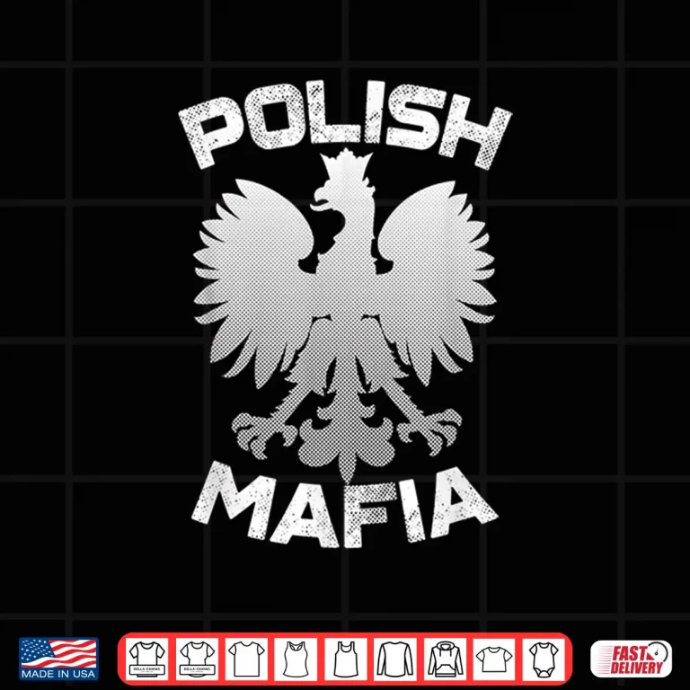 Design Poland Polish Eagle Polish Mafia Polska Dyngus Day Shirt