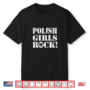 Polish Women Pride Polish Girls Rock Buffalo Dyngus Day Shirt