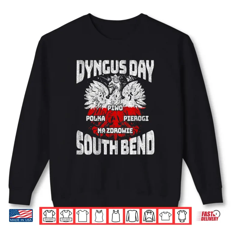 Sweatshirt Professional Minimalist South Bend Indiana Dyngus Day Modern Shirt 1