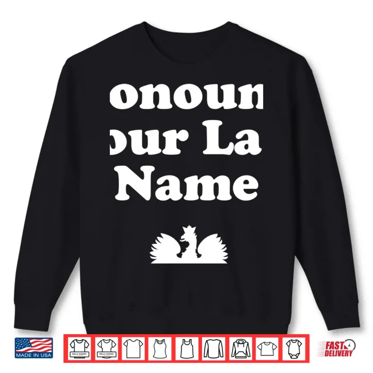 Sweatshirt Pronounce Your Last Name Polish Dyngus Day Professional Statement Shirt 1